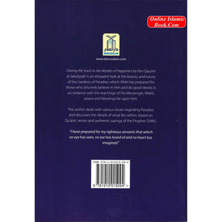 Driving the souls to the Abodes of Happiness By Imam Ibn Al-Qayyim ISBN: 9781910015094