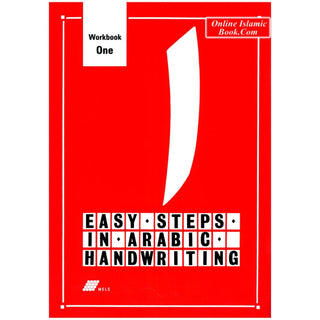 Easy Steps In Arabic Handwriting Workbook 1 By Abdul Wahid Hamid