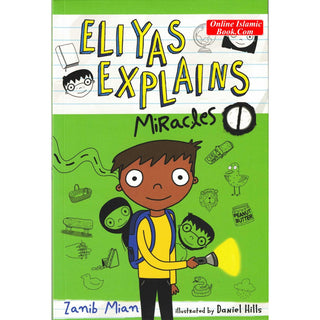 Eliyas Explains: Miracles