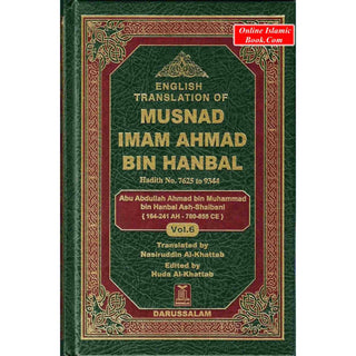 English Translation of Musnad Imam Ahmad Bin Hanbal Vol 6 (Hadith 7625-9344) By Imam Ahmed Bin Hanbal