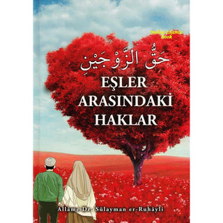 Esler Arasindaki Haklar by Sulayman Ar-Ruhaylie