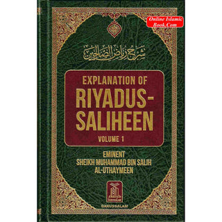 Explanation of Riyadus-Saliheen Vol 1 & 2 By Sheikh Salih Al-Uthaymeen