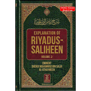 Explanation of Riyadus-Saliheen Vol 1 & 2 By Sheikh Salih Al-Uthaymeen