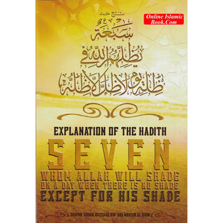 Explanation Of The Hadith Seven Whom Allah Will Shade On Day