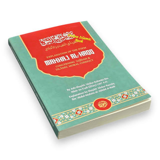 Explanation Of The Poem: Manhaj Al-Haqq Concerning Aqidah And Islamic Moral Conduct
