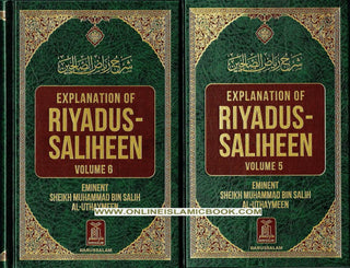 Explanation of Riyad-us-Saliheen Vol 5 & 6 By Sheikh Salih Al-Uthaymeen,