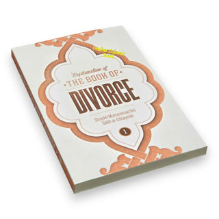 Explanation of the Book of Divorce (Part 1)By Shaykh Muhammad Bin Salih Al-Uthaymin
