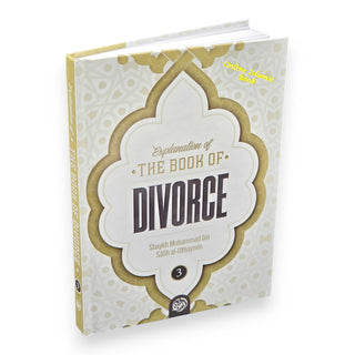 Explanation of the Book of Divorce (Part 3)By Shaykh Muhammad Bin Salih Al-Uthaymin
