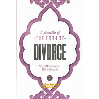 Explanation of the Book of Divorce (Part 2)By Shaykh Muhammad Bin Salih Al-Uthaymin
