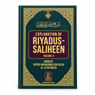 Explanation of Riyaad as-Saaliheen: Volume 2