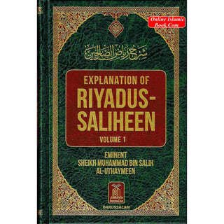 Explanation of Riyadus-Saliheen Vol 1 & 2 By Sheikh Salih Al-Uthaymeen