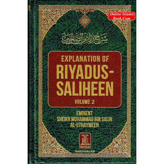 Explanation of Riyadus-Saliheen Vol 1 & 2 By Sheikh Salih Al-Uthaymeen