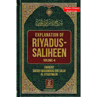 Explanation of Riyadus-Saliheen Vol 3 & 4 By Sheikh Salih Al-Uthaymeen