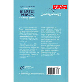 Explanation of The Hadith: Indeed, The Blissful Person Is He