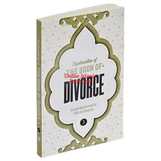 Explanation of the Book of Divorce By Shaykh Muhammad Bin Salih Al-Uthaymin