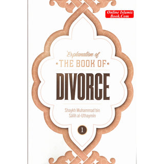 Explanation of the Book of Divorce By Shaykh Muhammad Bin Salih Al-Uthaymin