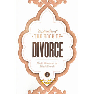 Explanation of the Book of Divorce (Part 1)By Shaykh Muhammad Bin Salih Al-Uthaymin