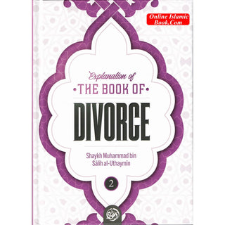 Explanation of the Book of Divorce (Part 2)By Shaykh Muhammad Bin Salih Al-Uthaymin