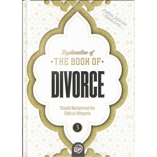 Explanation of the Book of Divorce (Part 3)By Shaykh Muhammad Bin Salih Al-Uthaymin