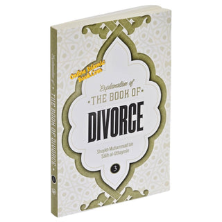 Explanation of the Book of Divorce (Part 3)By Shaykh Muhammad Bin Salih Al-Uthaymin