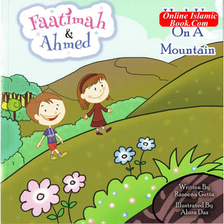 Faatimah & Ahmed (High Up On A Mountain) By Razeena Gutta