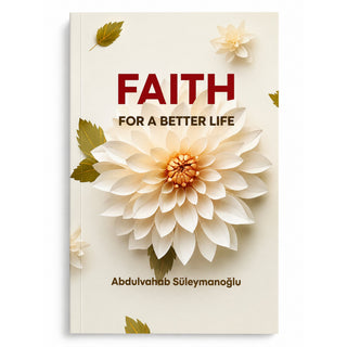 Faith For A Better Life by Abdulvahab Suleymanoglu