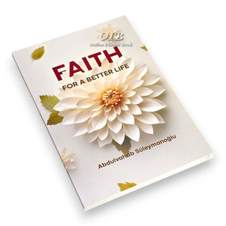 Faith For A Better Life by Abdulvahab Suleymanoglu
