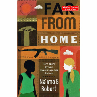 Far From Home By Naima B Robert