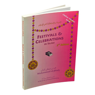 Festivals & Celebrations in Islam By Muhammad al-Jibaly
ISBN: 9781891229237