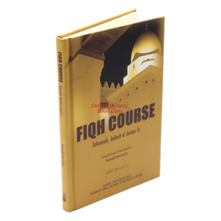 Fiqh Course (Vol 1) Tahaarah, Salaah & Janaaiz By Sameh Strauch