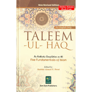 Ta'leemul Haq - An Authentic Compilation on the Five Fundamentals of Islam
ISBN: 9789695864159