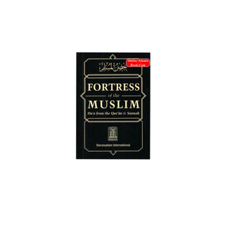 Fortress Of The Muslim(Pocket Size),Du'a from the Qur'an and Sunnah By Shaykh Said bin Ali al-Qahtani