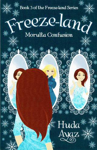 Freeze-land: Morulta Confusion By Huda Ayaz,978148082687,