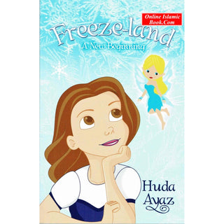 Freeze Land A New Beginning By Huda Ayaz