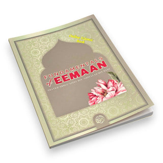 Fundamentals Of Eemaan By Shaykh Abdul Azeez Bin Abdullah Bin Baaz