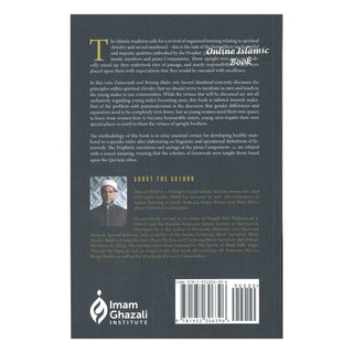 Futuwwah and Raising Males into Sacred Manhood by Imam Dawud Walid, Forward by Maulana Asim Ayub
ISBN: 9781952306389