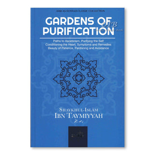 Gardens of Purification By Shaykhul-Islam Ibn Taymiyyah,ISBN: 9781904336495