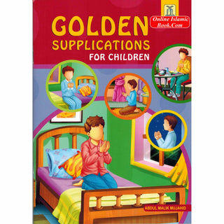 Golden Supplications For Children By Abdul Malik Mujahid