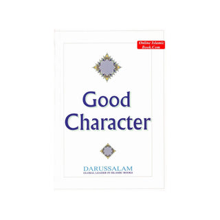 Good Character By Darussalam