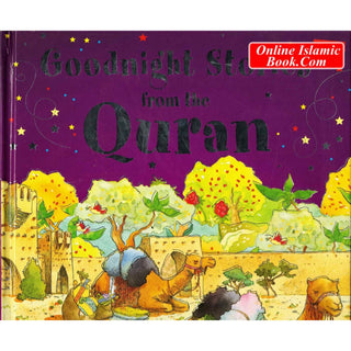 Goodnight Stories from the Quran By Saniyasnain Khan