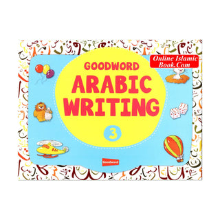 Goodword Arabic Writing (Book 3) By M. Harun Rashid