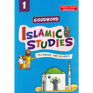 Goodword Islamic Studies (Textbook) For Class 1 by Nafees Khan
ISBN:9788178988092