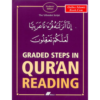 Graded Steps in Quran Reading Students Edition By Abdul Wahid Hamid