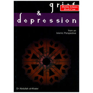 Grief & Depression By Dr. Abdullah al-Khater