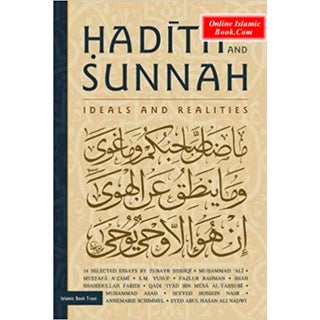 Hadīth and sunnah: Ideals and realities By P.K. Koya