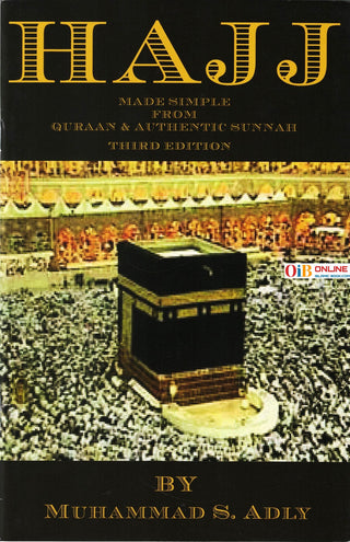 Hajj Made Simple From Quran & Authentic Sunnah By Muhammad S. Adly,