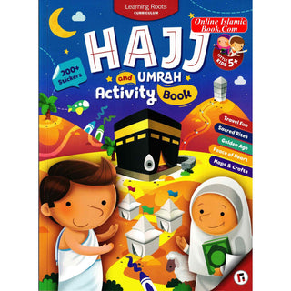 Hajj & Umrah Activity Book (Little Kids) Age 5 +