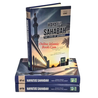 Hayatus Sahabah - The Lives of the Sahaba (3 volumes)