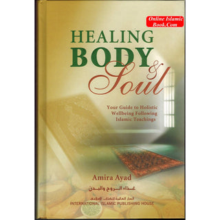 Healing Body & Soul By Amira Ayad