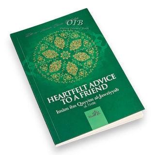 Heartfelt Advice To A Friend By Imam ibn Qayyim al-jawziyyah,ISBN: 9781904336471